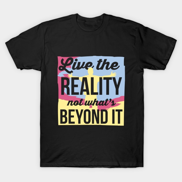 Wise Quote about Life T-Shirt by jazzworldquest